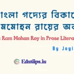 Raja Ram Mohan Roy in Prose Literature